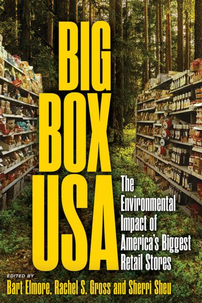 Big Box USA: The Environmental Impact of America's Biggest Retail